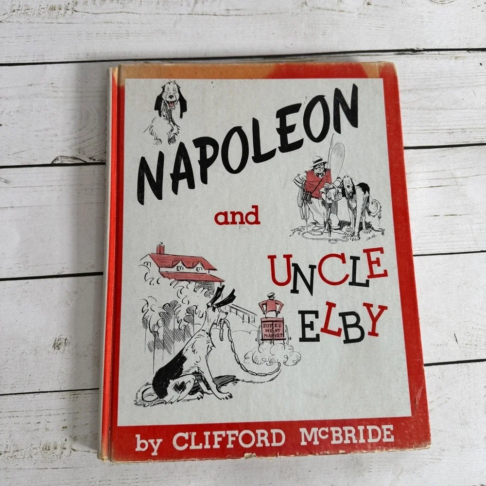 Napoleon & Uncle Elby HC 1945 1st Printing‎ Clifford McBride Damaged Dust Jacket